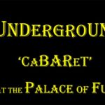 The Underground Caberet